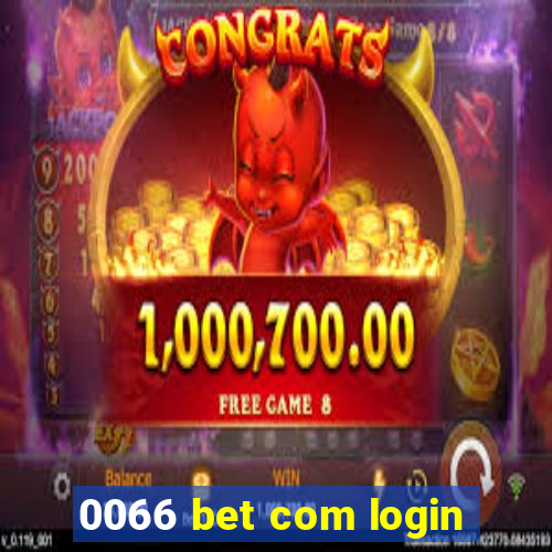 0066 bet com login